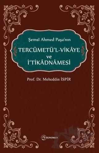 Şemsi Ahmed Paşanın Tercümetül-Vikaye ve İtikadnmaesi