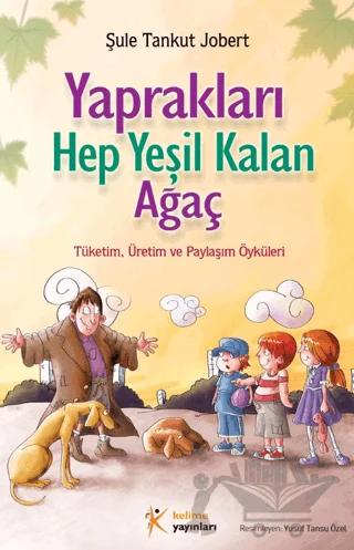 Yaprakları Hep Yeşil Kalan Ağaç