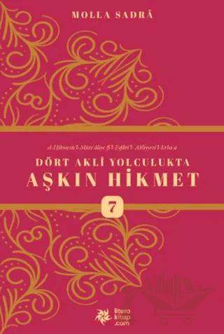Dört Akli Yolculukta Aşkın Hikmet 7