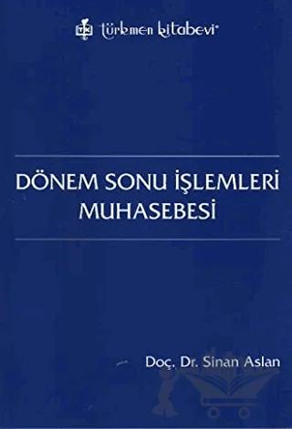 Dönem Sonu İşlemleri Muhasebesi