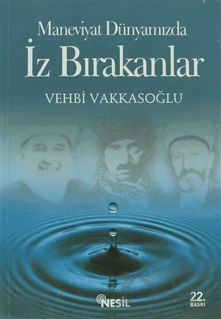 Maneviyat Dünyamızda İz Bırakanlar