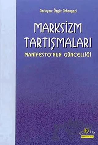 Marksizm Tartışmaları Manifesto’nun Güncelliği