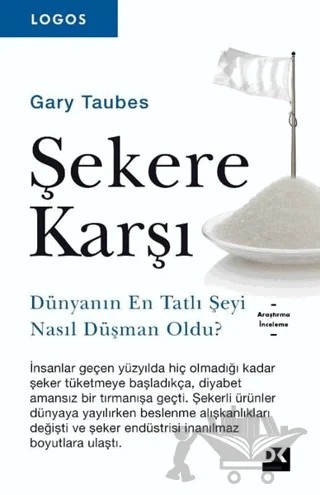 Logos - Şekere Karşı – Gary Taubes – Doğan Kitap kitap kapağı