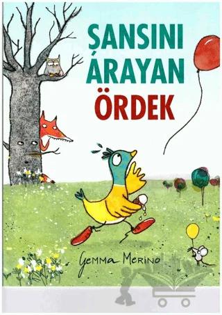 Şansını Arayan Ördek
