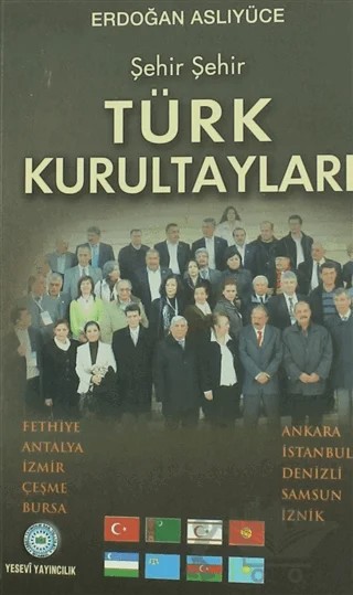 Türk Kurultayları – Erdoğan Aslıyüce – Yesevi Yayıncılık kitap kapağı