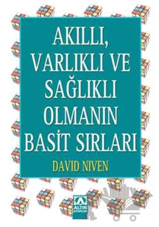 Akıllı, Varlıklı ve Sağlıklı Olmanın Basit Sırları
