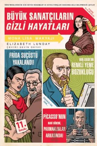 Büyük Sanatçıların Gizli Hayatları