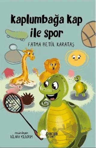 Kaplumbağa Kap ile Spor