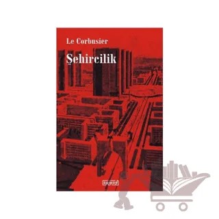 Şehircilik – Le Corbusier – Daimon Yayınları kitap kapağı