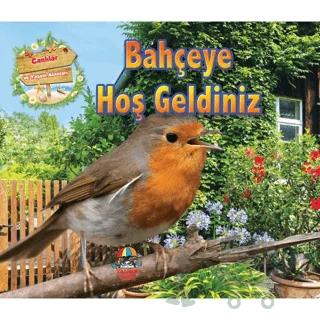 Bahçeye Hoş Geldiniz - Canlılar ve Yaşam Alanları