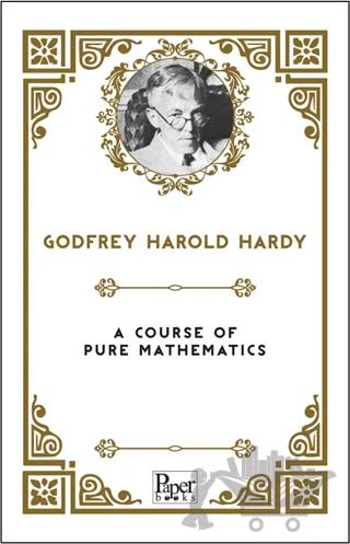 A Course of Pure Mathematics