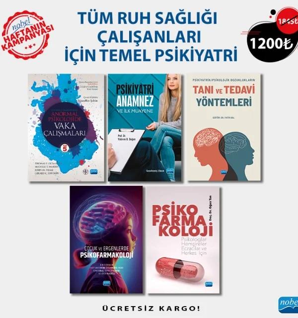 TÜM RUH SAĞLIĞI ÇALIŞANLARI İÇİN TEMEL PSİKİYATRİ