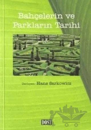 Bahçelerin ve Parkların Tarihi