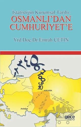 İstatistiğin Kurumsal Tarihi: Osmanlı'dan Cumhuriyet'e