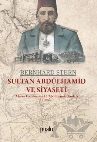 Sultan Abdülhamid ve Siyaseti