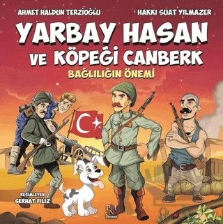 Yarbay Hasan ve Köpeği Canberk – Ahmet Haldun Terzioğlu, Hakkı Suat Yılmazer – Panama Yayıncılık kitap kapağı