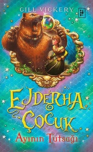 Ejderha Çocuk - Ayının Tutsağı