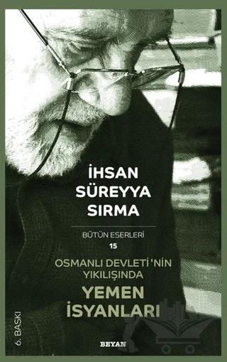 Osmanlı Devletinin Yıkılışında Yemen İsyanları