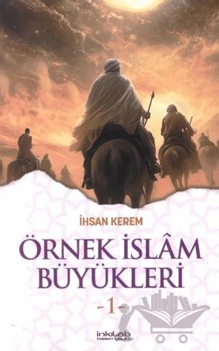 Örnek İslam Büyükleri 1 – İhsan Kerem – İnkılab Yayınları kitap kapağı