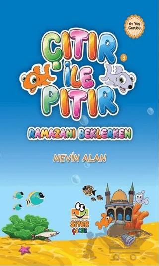 Çıtır İle Pıtır Ramazanı Beklerken