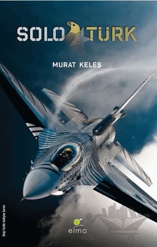 Solotürk – Murat Keleş – ELMA Yayınevi kitap kapağı