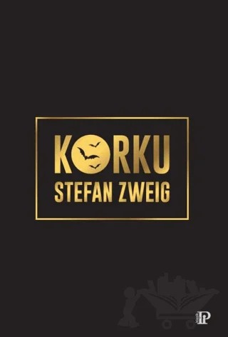 Korku – Stefan Zweıg – Potink Kitap kitap kapağı
