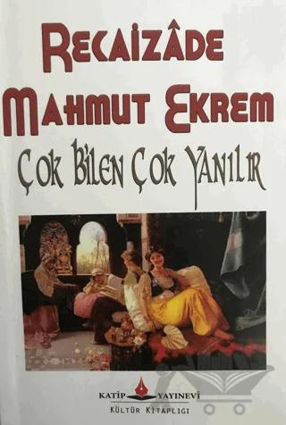 Çok Bilen Çok Yanılır