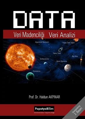 Data: Veri Madenciliği Veri Analizi (2. Basım) – Haldun AKPINAR (Prof. Dr.) – Papatya Bilim kitap kapağı