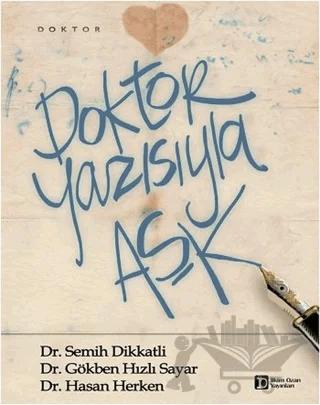 Doktor Yazısıyla Aşk