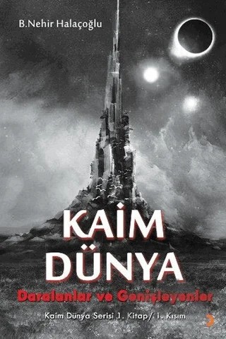 Kaim Dünya – B. Nehir Halaçoğlu – Cinius Yayınları kitap kapağı