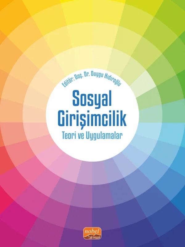 SOSYAL GİRİŞİMCİLİK - Teori ve Uygulamalar