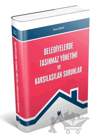 Belediyelerde Taşınmaz Yönetimi ve Karşılaştıran Sorunlar