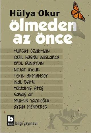 Ölmeden Az Önce