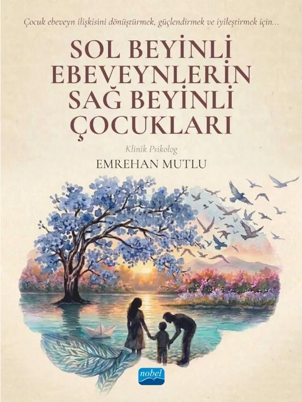 Sol Beyinli Ebeveynlerin Sağ Beyinli Çocukları