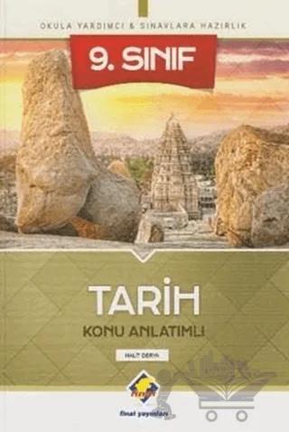 Final 9. Sınıf Tarih Konu Anlatımlı