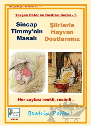 Sincap Timmy'nin Masalı - Şiirlerle Hayvan Dostlarımız – Beatrix Potteer – Kaptan Kitap kitap kapağı