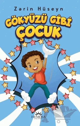 Gökyüzü Gibi Çocuk – Zerin Hüseyn – Hemera Yayınları kitap kapağı