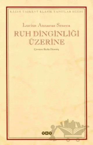 Ruh Dinginliği Üzerine – Lucius Annaeus Seneca – Yapı Kredi Yayınları kitap kapağı