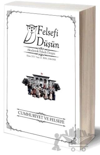Felsefi Düşün Sayı: 21 - Cumhuriyet ve Felsefe
