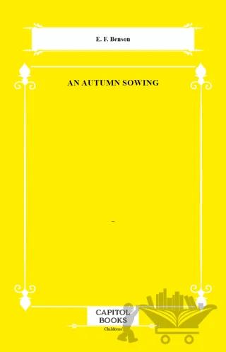 An Autumn Sowing