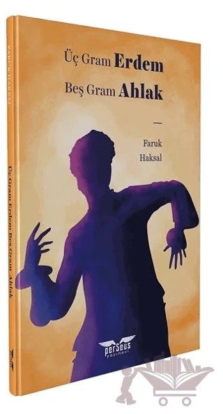 Üç Gram Erdem Beş Gram Ahlak – Faruk Haksal – Perseus kitap kapağı