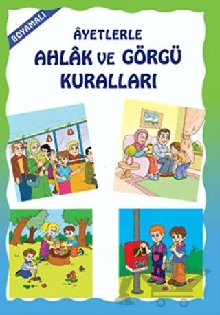 Boyamalı Ayetlerle Ahlak ve Görgü Kuralları
