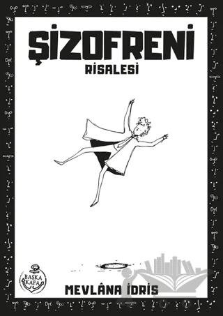 Şizofreni Risalesi