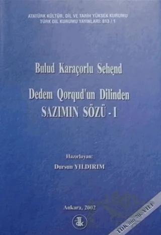 Dedem Qorqud’un Dilinden - Sazımın Sözü (2 Cilt Takım)
