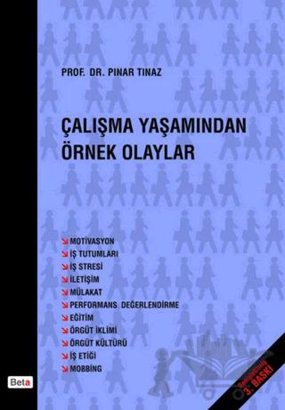 Çalışma Yaşamından Örnek Olaylar
