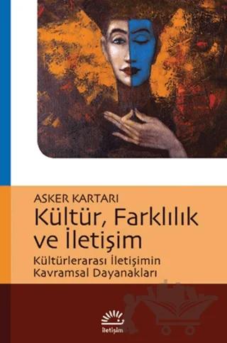 Kültür, Farklılık ve İletişim