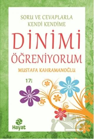 Soru ve Cevaplarla Kendi Kendime Dinimi Öğreniyorum
