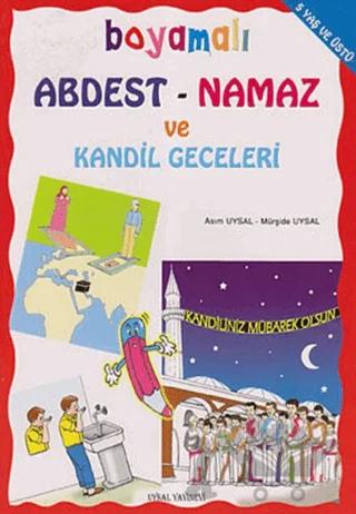 Boyamalı Abdest - Namaz ve Kandil Geceleri