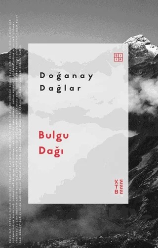 Bulgu Dağı – Doğanay Dağlar – Ketebe Yayınları kitap kapağı