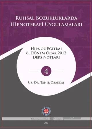 Ruhsal Bozukluklarda Hipnoterapi Uygulamaları
